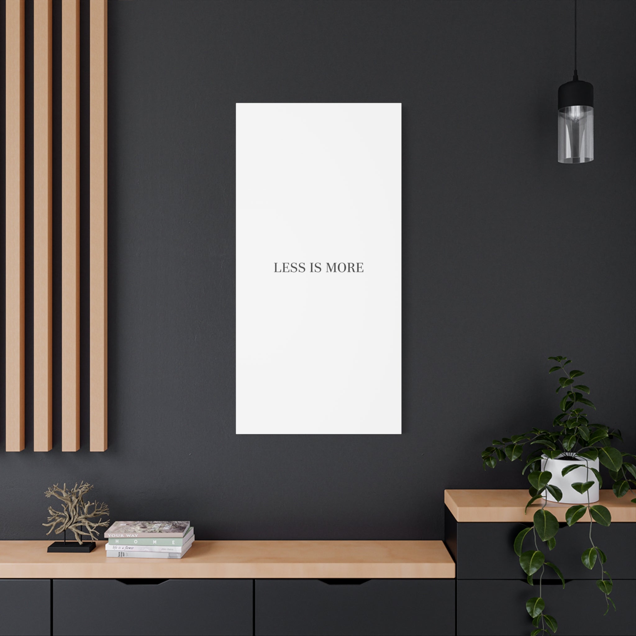 Less Is More Canvas | Minimal Quote Typography, Clean Serif Wall Art