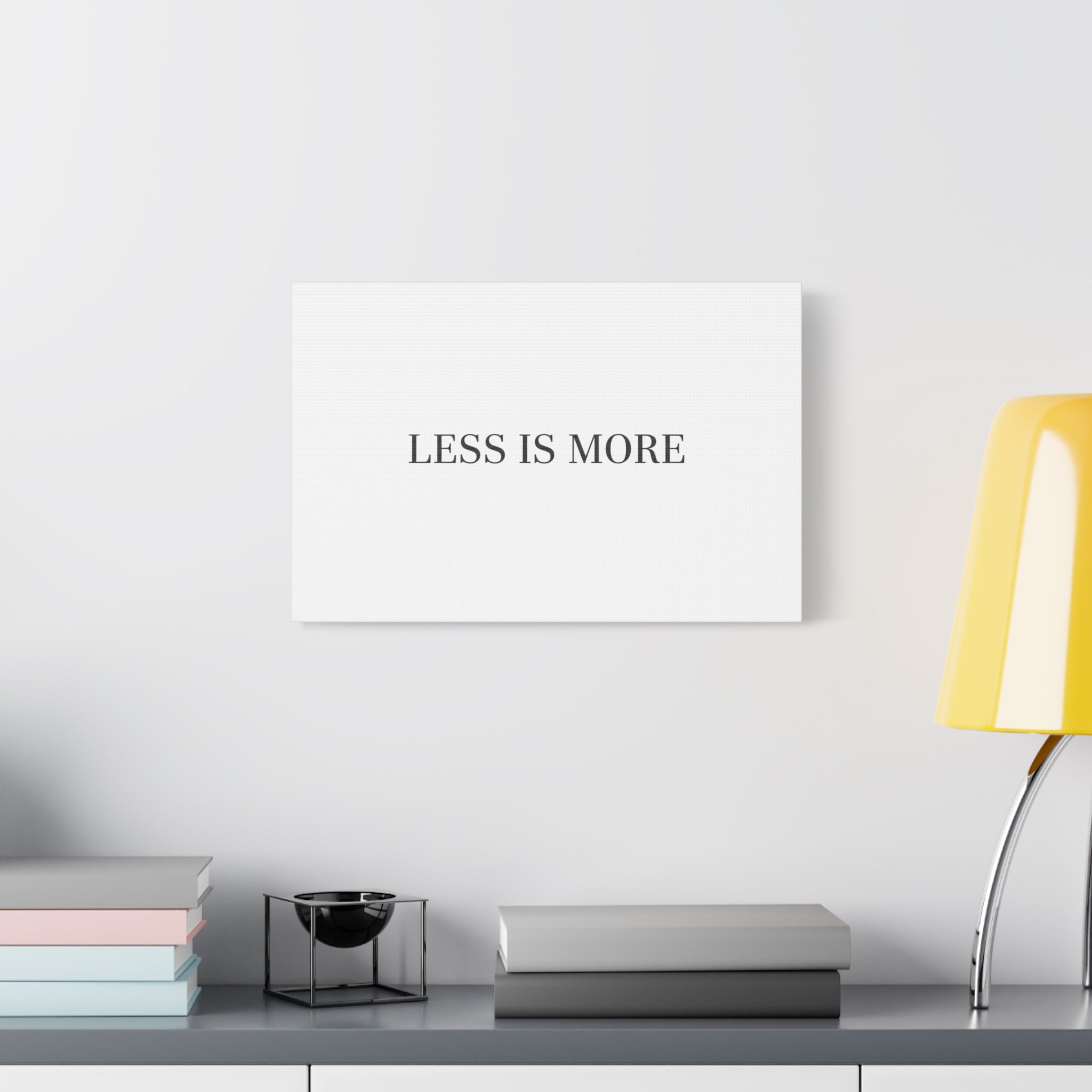 Less Is More Canvas | Minimal Quote Typography, Clean Serif Wall Art