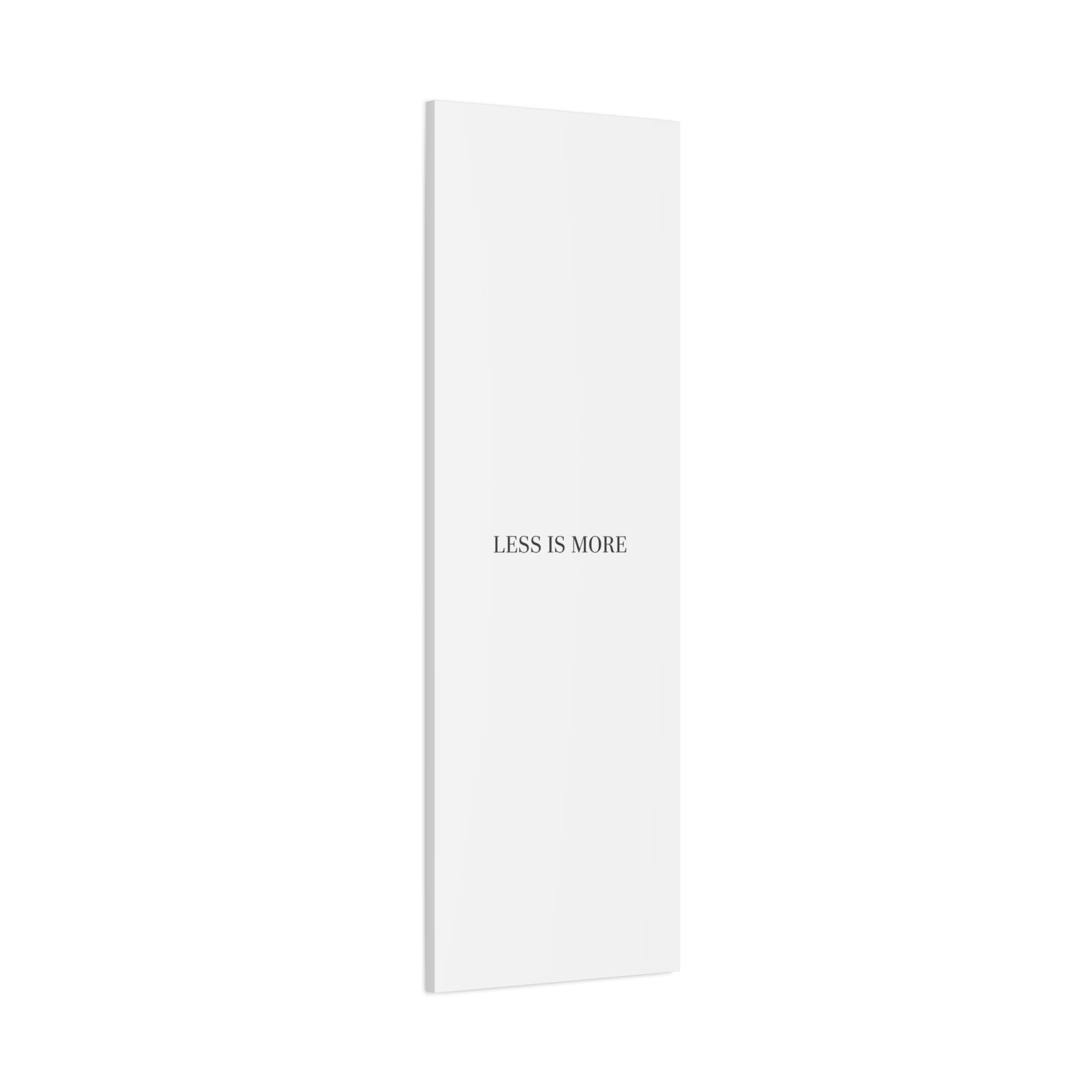 Less Is More Canvas | Minimal Quote Typography, Clean Serif Wall Art