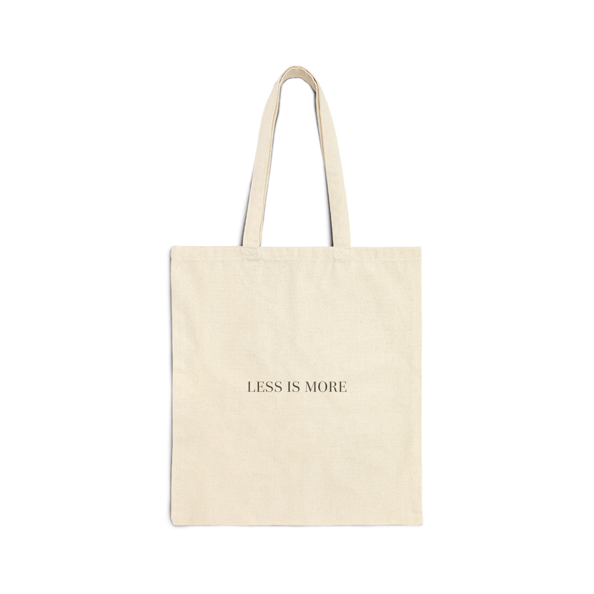 Less Is More Tote | Minimal Quote, Elegant Serif Typography