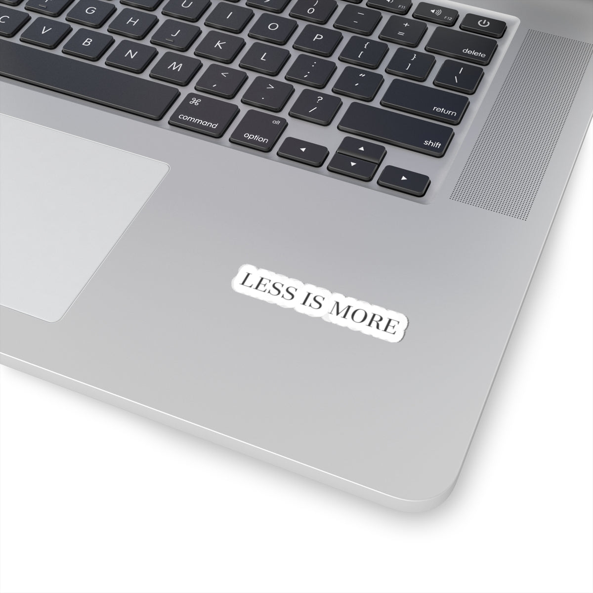 Less Is More Kiss-Cut Sticker | Minimal Serif Quote, Elegant Typography