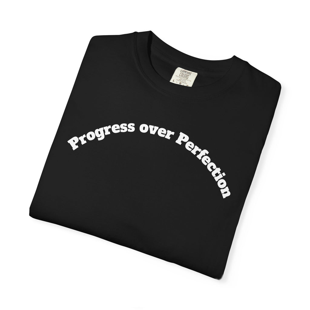 Progress Over Perfection T-Shirt