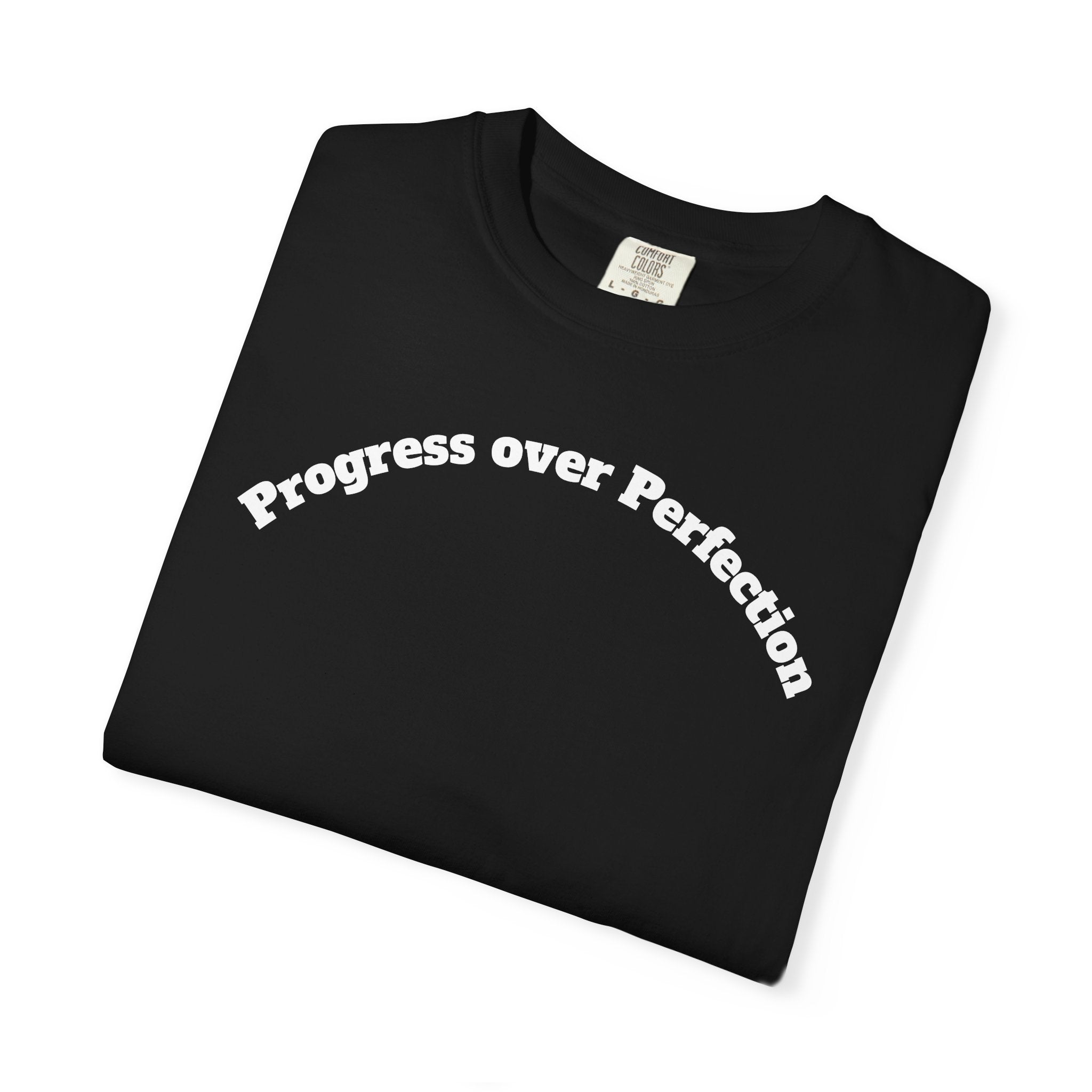 Progress Over Perfection T-Shirt